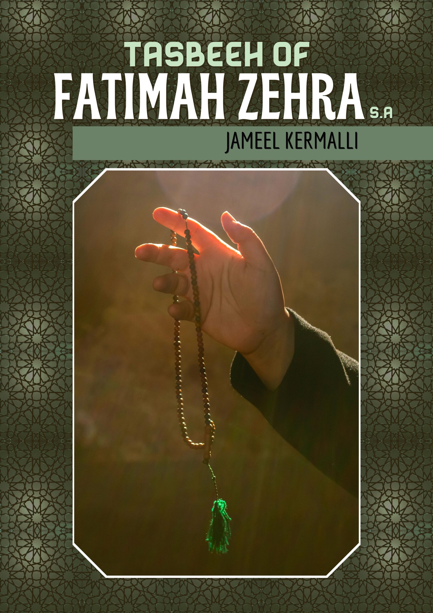 Tasbeeh of Fatimah Zahra (sa)