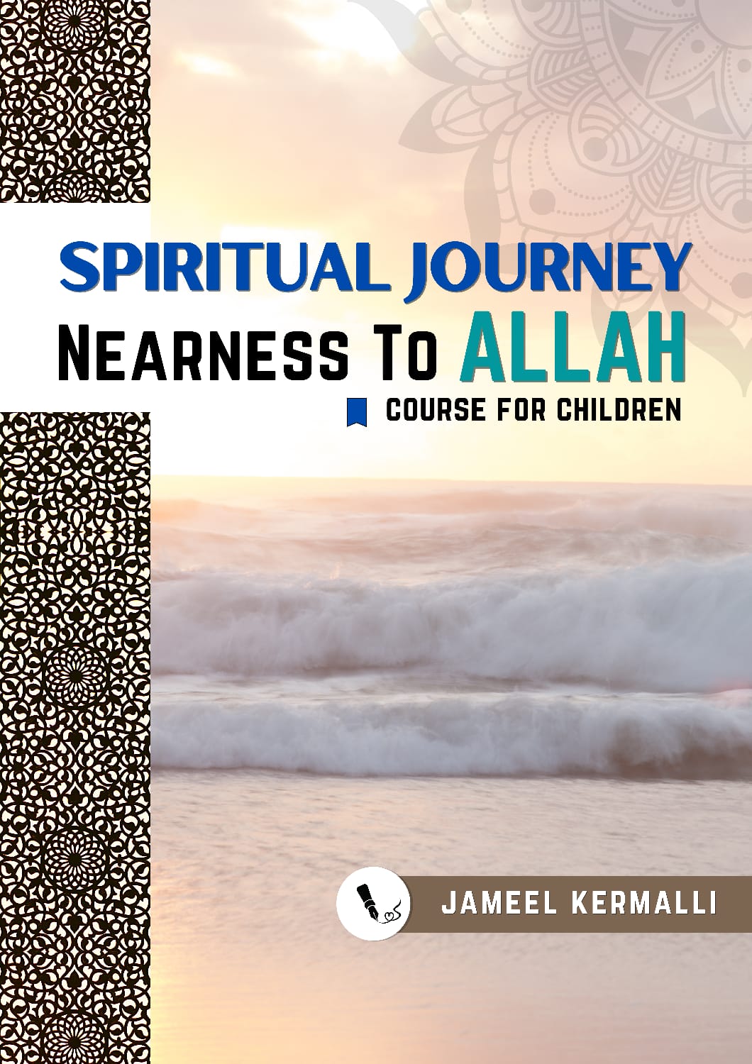 Spiritual Journey, Nearness to Allah