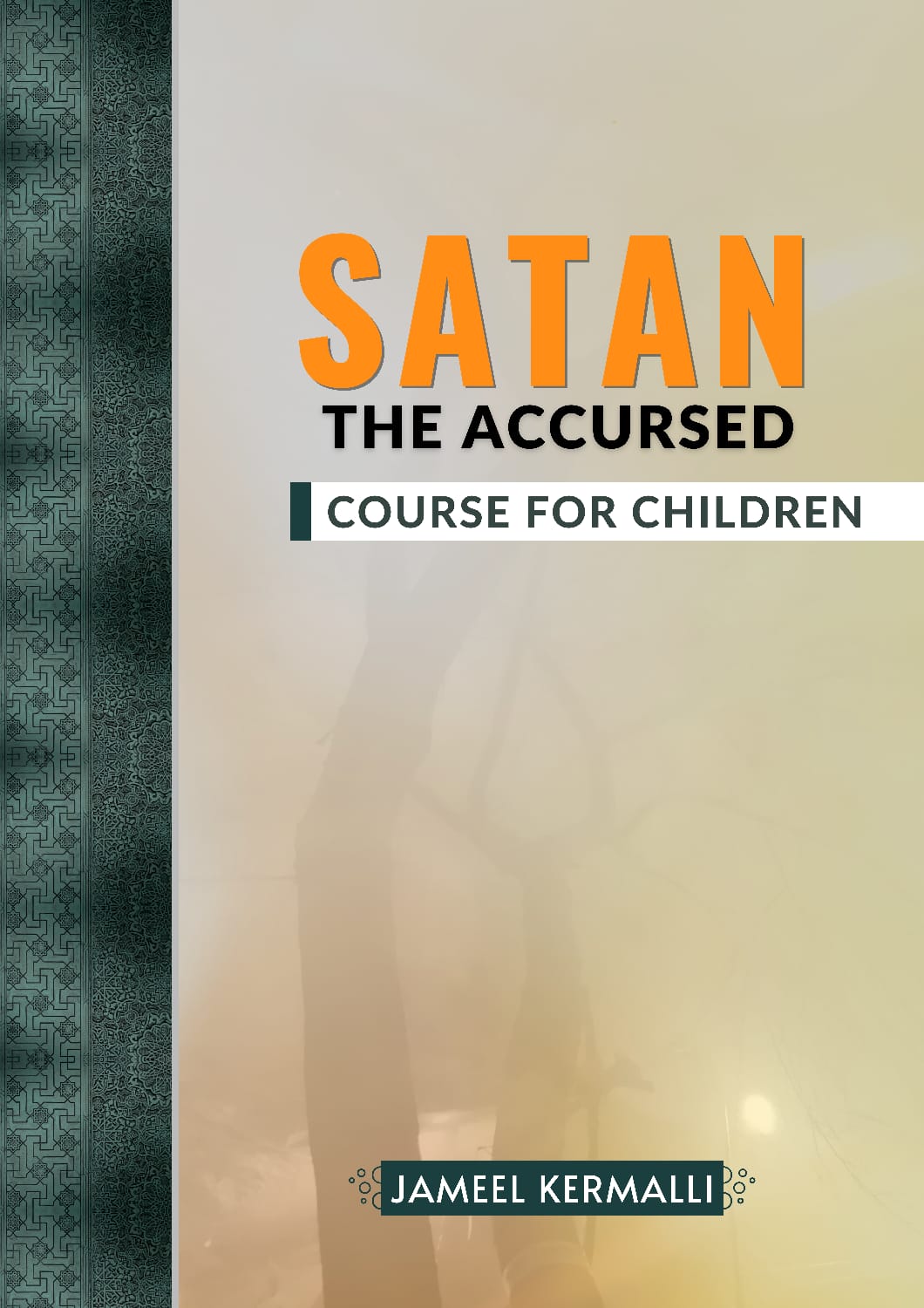 Satan, The Accursed